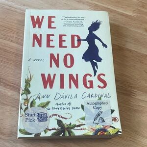 We Need No Wings Book by Ann Dávila Cardinal